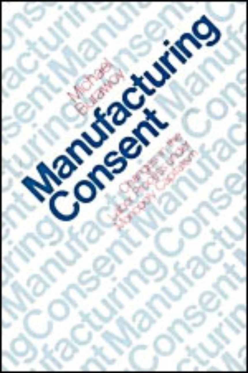 Manufacturing Consent