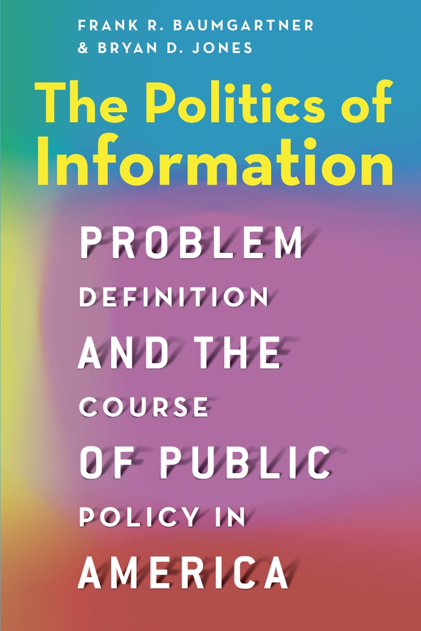 The Politics of Information
