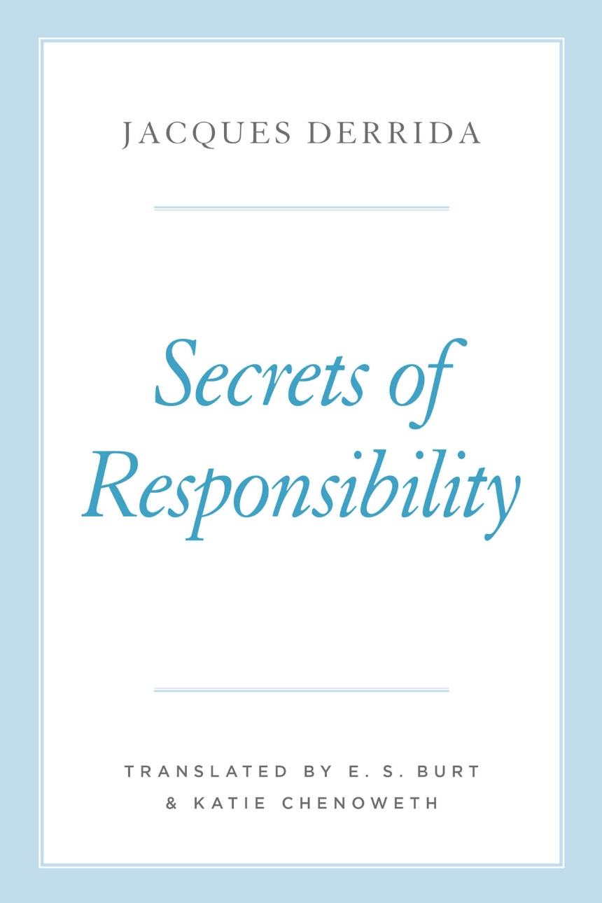 Secrets of Responsibility
