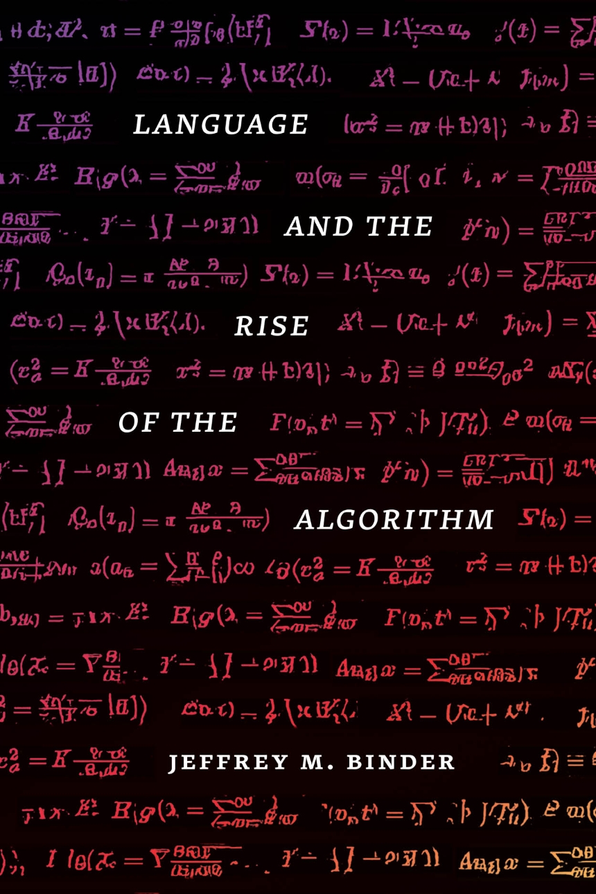 Language and the Rise of the Algorithm