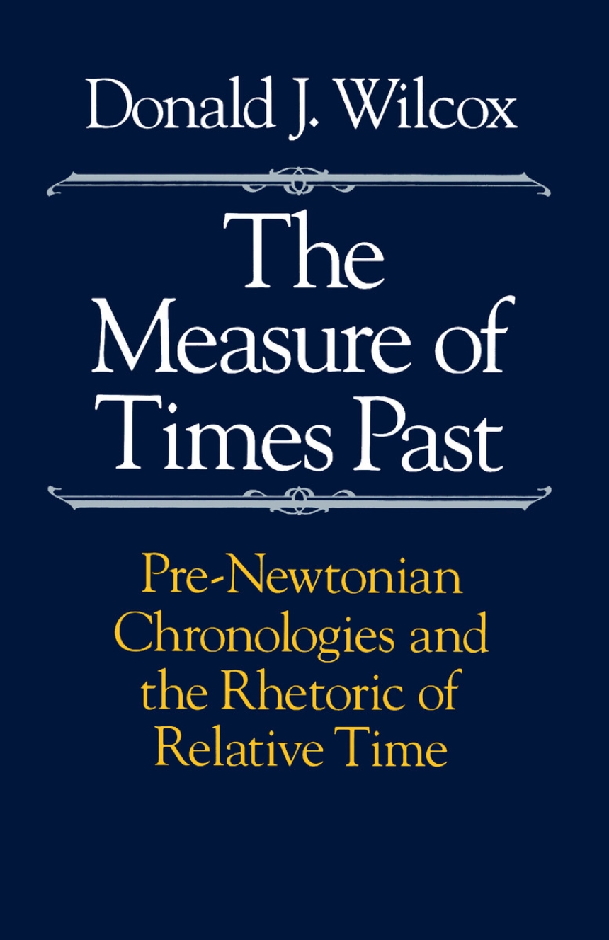 The Measure of Times Past