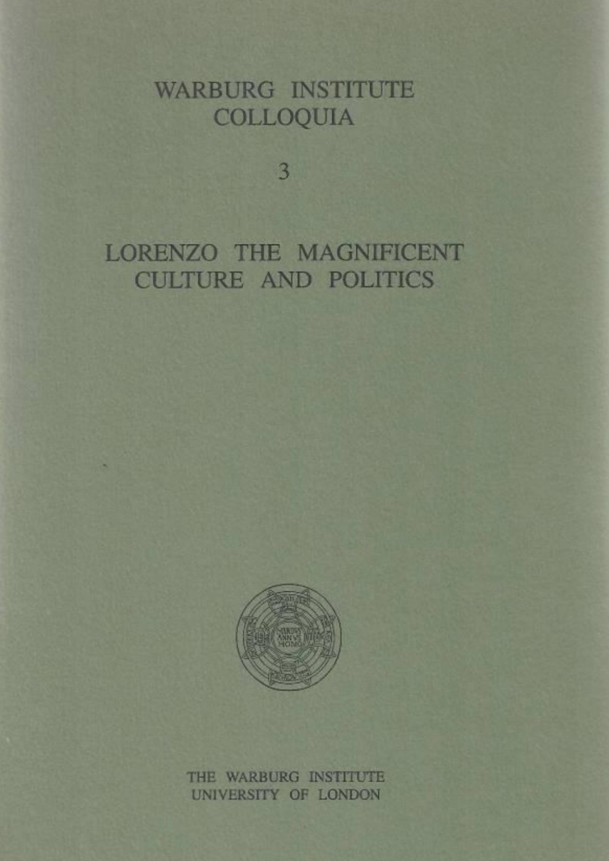 Lorenzo the Magnificent: Culture and Politics