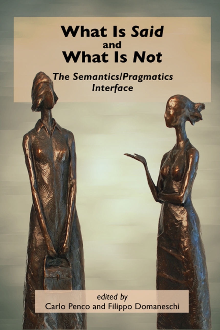 What Is Said and What Is Not