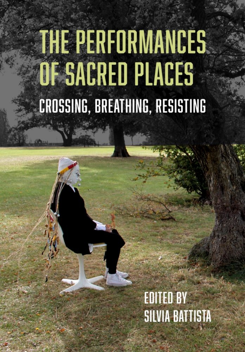 The Performances of Sacred Spaces