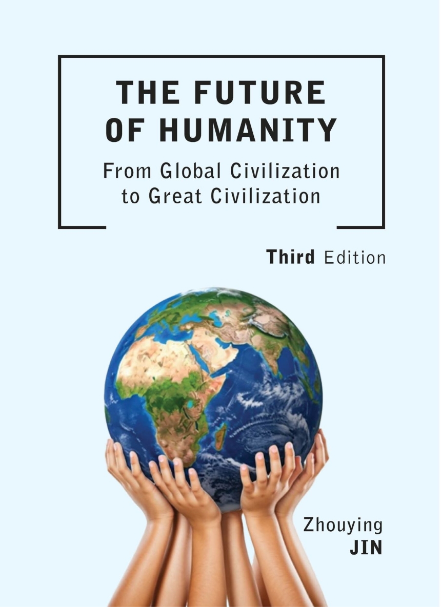 The Future of Humanity (Third edition)