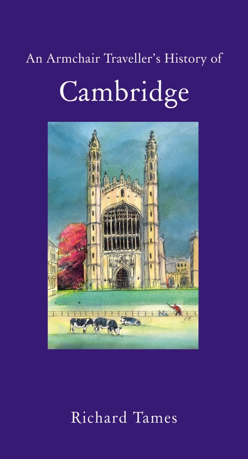 An Armchair Traveller’s History of Cambridge