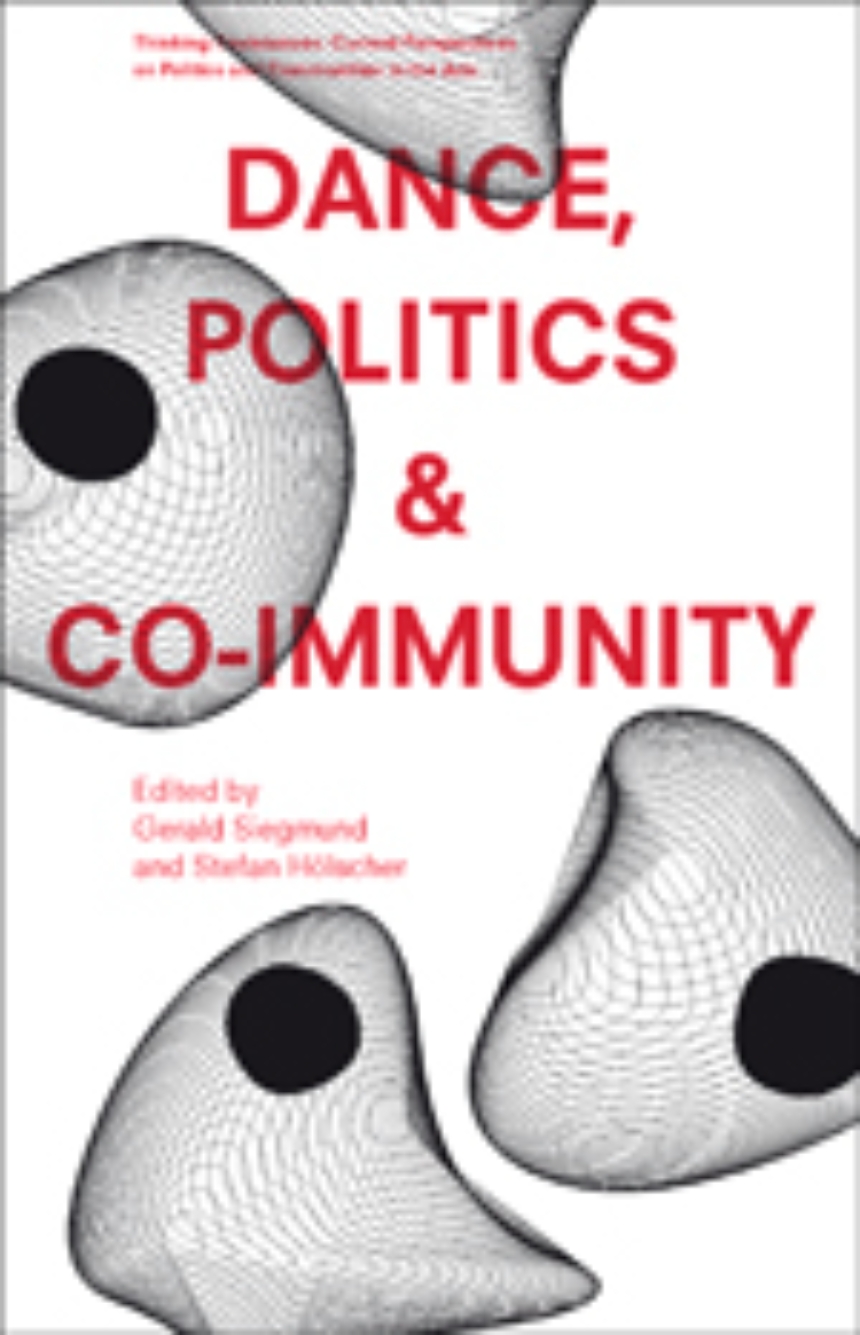 Dance, Politics & Co-Immunity