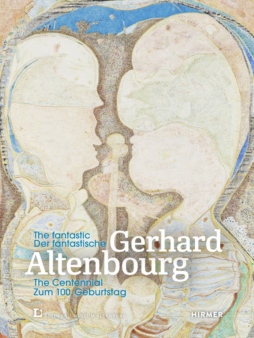 The Fantastic Gerhard Altenbourg
