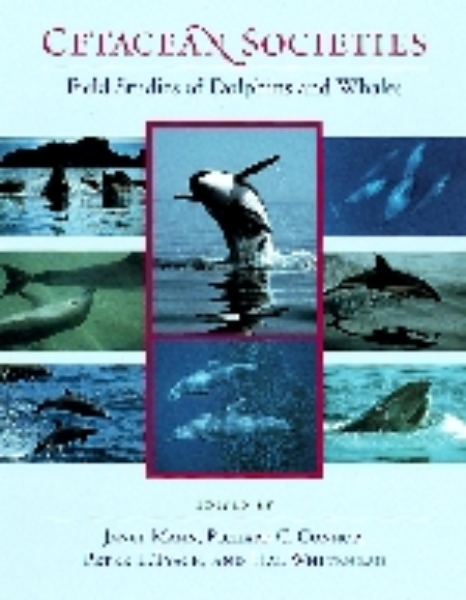 Cetacean Societies: Field Studies of Dolphins and Whales