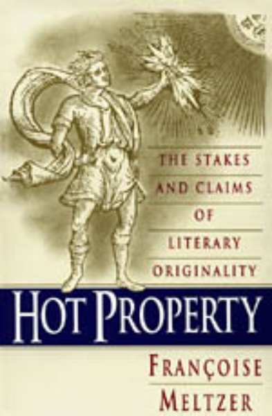 Hot Property: The Stakes and Claims of Literary Originality