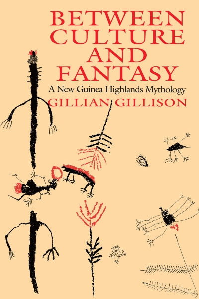 Between Culture and Fantasy: A New Guinea Highlands Mythology