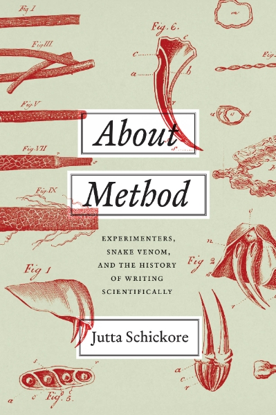 About Method: Experimenters, Snake Venom, and the History of Writing Scientifically