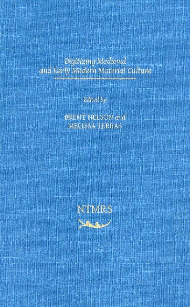 Digitizing Medieval and Early Modern Material Culture