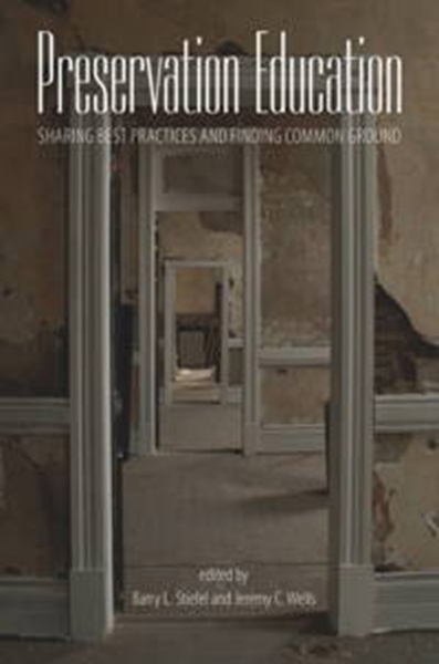 Preservation Education: Sharing Best Practices and Finding Common Ground