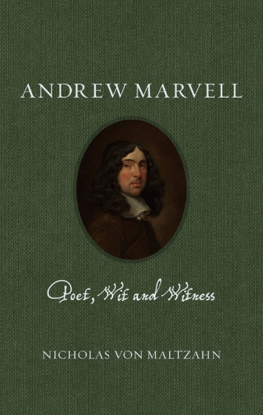 Andrew Marvell: Poet, Wit and Witness