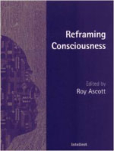Reframing Consciousness: Art, mind and technology