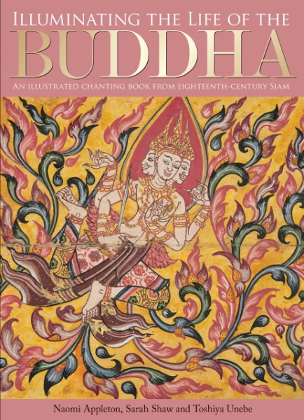 Illuminating the Life of the Buddha: An Illustrated Chanting Book from Eighteenth-Century Siam
