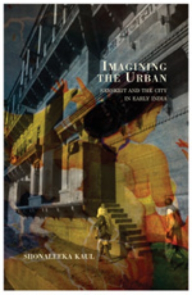 Imagining the Urban: Sanskrit and the City in Early India