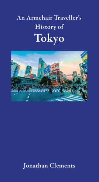 An Armchair Traveller’s History of Tokyo