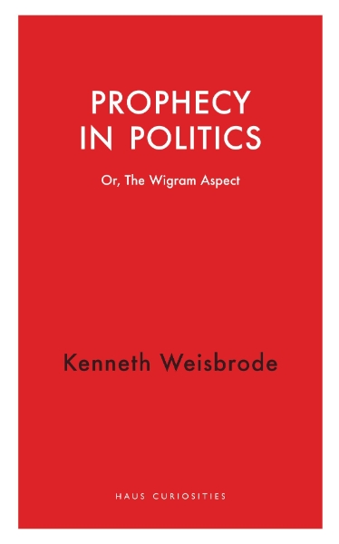 Prophecy in Politics
