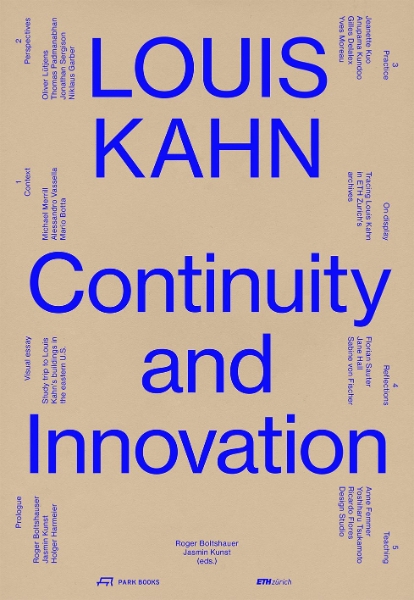 Louis Kahn: Continuity and Innovation
