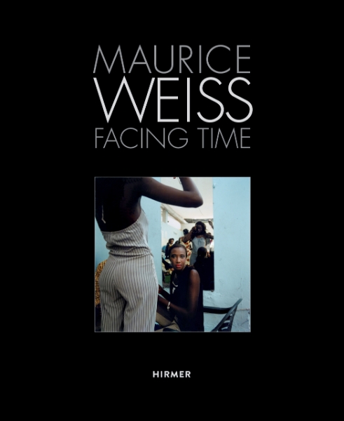 Maurice Weiss: Facing Time
