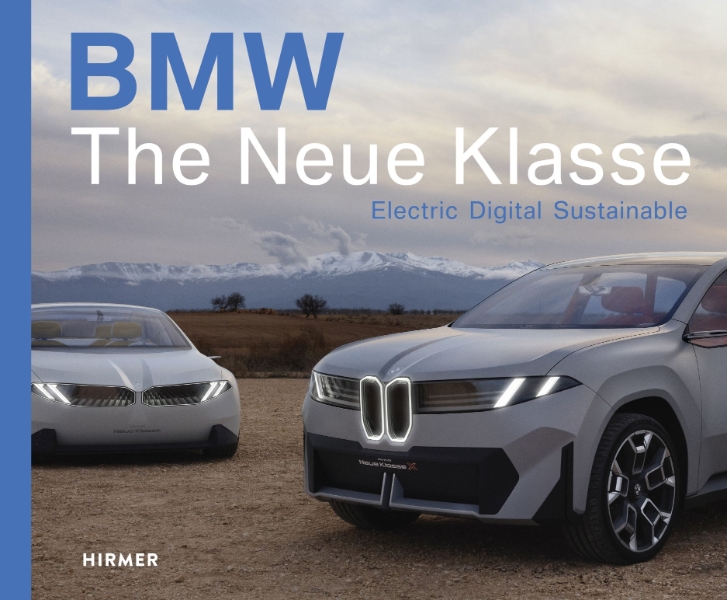 BMW. The Neue Klasse: Electric. Digital. Sustainable