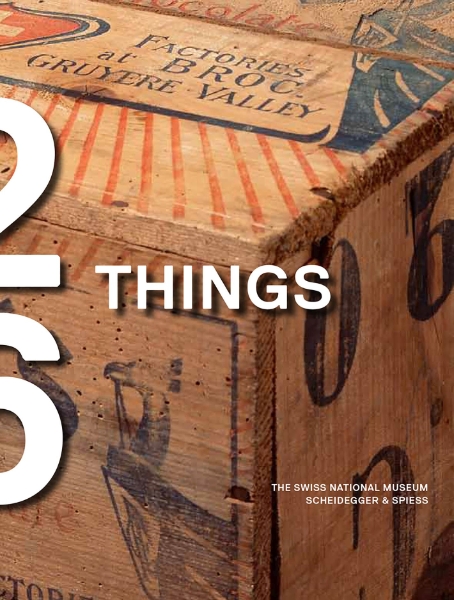 Twenty-Six Things: A Time Travel Through Switzerland