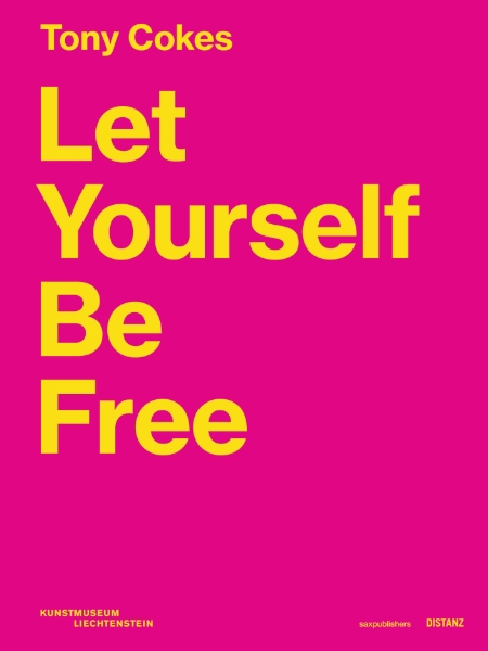 Tony Cokes: Let Yourself Be Free