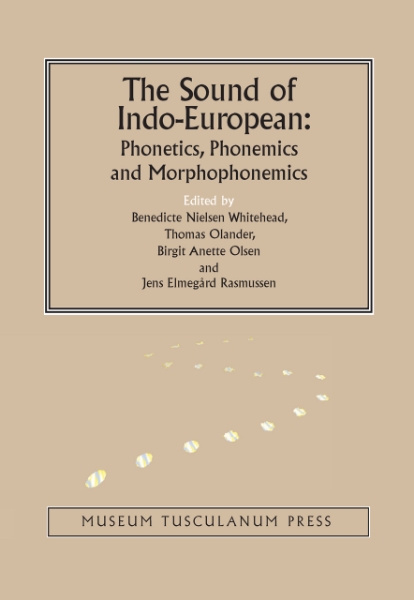 The Sound of Indo-European: Phonetics, Phonemics, and Morphophonemics